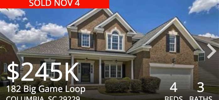 Sold in November 2020 - 182 Big Game Loop Columbia, SC 29229